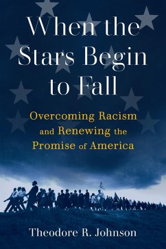When the Stars Begin to Fall (eBook, ePUB) - Johnson III, Theodore Roosevelt