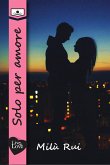 Solo per amore (eBook, ePUB)