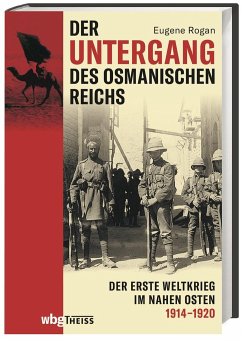 Der Untergang des Osmanischen Reichs - Rogan, Eugene