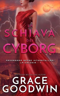 La schiava dei cyborg (eBook, ePUB) - Goodwin, Grace