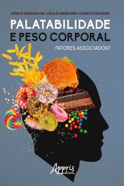 Cover Palatabilidade e Peso Corporal: Fatores Associados? (eBook, ePUB)