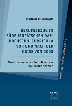 Berufsbezug in südeuropäischen DaF-Hochschulcurricula vor und nach der Krise von 2008 (eBook, PDF) - Prikoszovits, Matthias