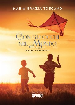 Con gli occhi nel mondo (eBook, ePUB) - Grazia Toscano, Maria