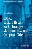 LOGIC: Lecture Notes for Philosophy, Mathematics, and Computer Science