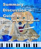 Summary Discussion Guide to Have Fun With Your Music (eBook, ePUB)