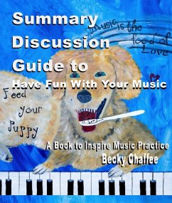 Summary Discussion Guide to Have Fun With Your Music (eBook, ePUB) - Chaffee, Becky