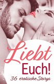 Liebt Euch! (eBook, ePUB)