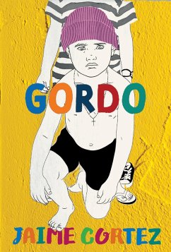 Gordo (eBook, ePUB) - Cortez, Jaime