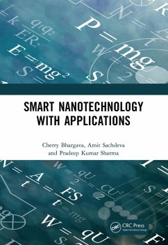 Smart Nanotechnology with Applications (eBook, ePUB) - Bhargava, Cherry; Sachdeva, Amit; Sharma, Pradeep Kumar