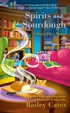 Spirits and Sourdough (eBook, ePUB) Spirits and Sourdough (eBook, ePUB)