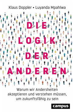 Die Logik der Anderen (eBook, ePUB) - Doppler, Klaus; Mpahlwa, Luyanda