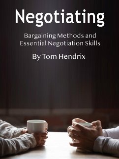 Negotiating (eBook, ePUB) - Hendrix, Tom