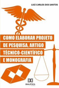 Cover Como Elaborar Projeto de Pesquisa, Artigo Técnico-Científico e Monografia (eBook, ePUB)