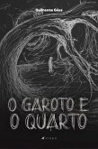 O garoto e o quarto (eBook, ePUB)