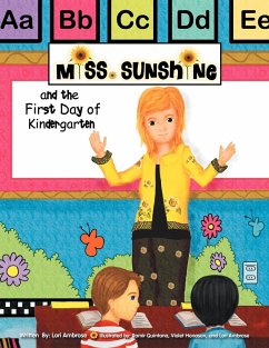 Miss Sunshine and the First Day of Kindergarten - Ambrose, Lori