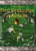 Der Einäugige erwacht