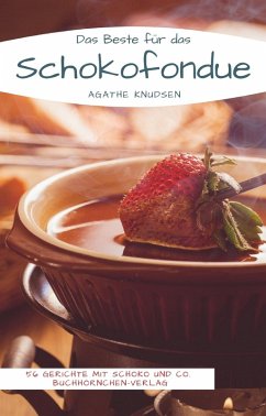 Cover Das Beste für das Schokofondue (eBook, ePUB)