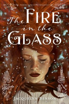 The Fire in the Glass (The London Charismatics, #1) (eBook, ePUB) - Benson, Jacquelyn