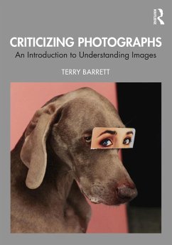 Criticizing Photographs (eBook, PDF) - Barrett, Terry