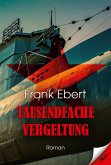 Tausendfache Vergeltung (eBook, ePUB)