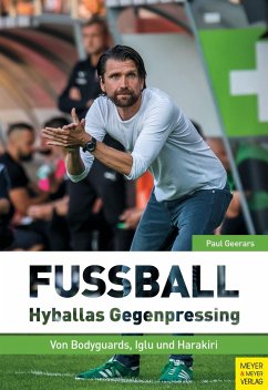 Fußball: Hyballas Gegenpressing - Geerars, Paul