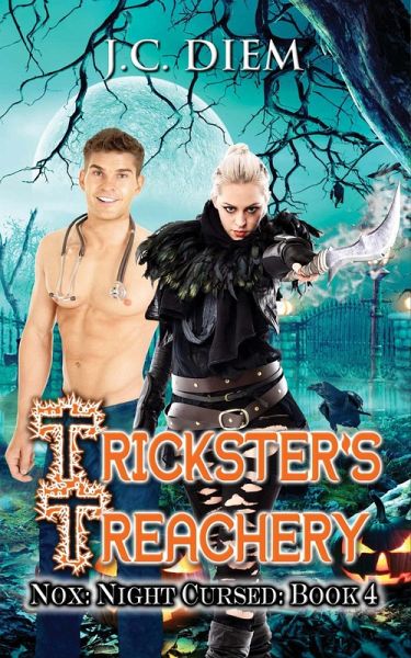 Trickster's Treachery (Nox: Night Cursed, #4) (eBook, ePUB)