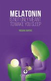 Melatonin is not only meant to make you sleep (eBook, ePUB)