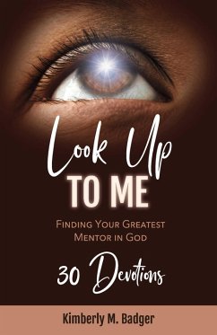 Cover Look Up To Me (eBook, ePUB)