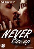 Never give up (eBook, ePUB)