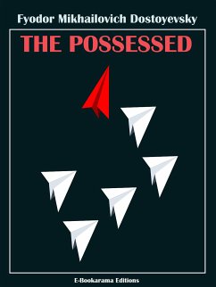 The Possessed (eBook, ePUB) - Mikhailovich Dostoyevsky, Fyodor