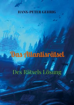 Das Atlantisrätsel - Gehrig, Hans-Peter