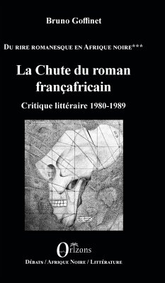 La Chute du roman françafricain - Goffinet, Bruno