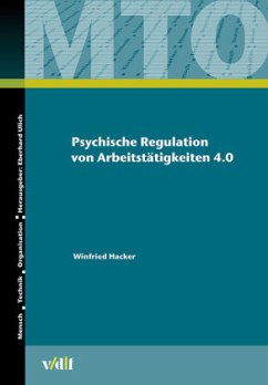 Psychische Regulation von Arbeitstätigkeiten 4.0 - Hacker, Winfried