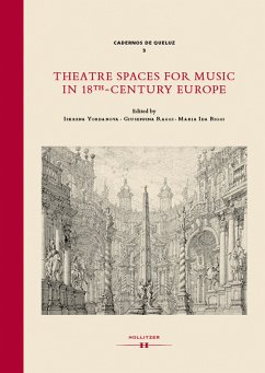 Theatre Spaces for Music in 18th-Century Europe (eBook, PDF)