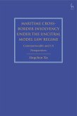 Maritime Cross-Border Insolvency under the UNCITRAL Model Law Regime (eBook, PDF)