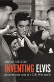 Inventing Elvis (eBook, ePUB)