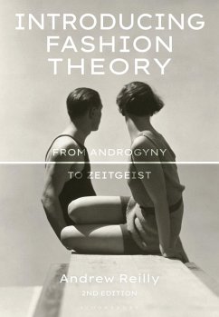 Introducing Fashion Theory (eBook, ePUB) - Reilly, Andrew