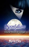Dilunar: Moon of Danger (Moonfallow, #1) (eBook, ePUB)