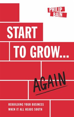 Start to Grow...Again (eBook, ePUB) - Bain, Philip