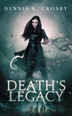 Death's Legacy (eBook, ePUB) - Crosby, Dennis K.