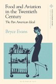 Food and Aviation in the Twentieth Century (eBook, ePUB)