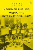 Informed Publics, Media and International Law (eBook, ePUB)