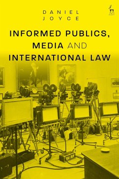 Cover Informed Publics, Media and International Law (eBook, ePUB)