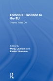 Estonia's Transition to the EU (eBook, ePUB) Estonia's Transition to the EU (eBook, ePUB)