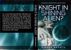 Knight In Shining Alien? (eBook, ePUB)