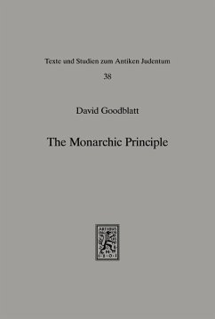 The Monarchic Principle (eBook, PDF) - Goodblatt, David