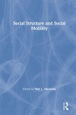 Social Structure and Social Mobility (eBook, ePUB)