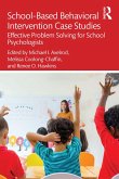 School-Based Behavioral Intervention Case Studies (eBook, PDF)
