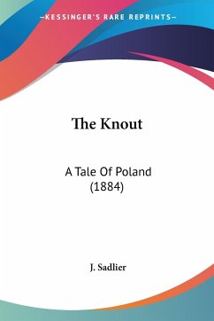 The Knout - Sadlier, J.