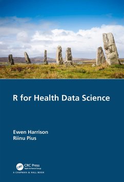 R for Health Data Science (eBook, ePUB) - Harrison, Ewen; Pius, Riinu